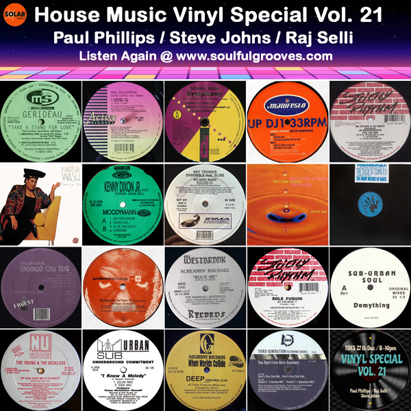 House Music Vinyl Special 21 Paul Phillips, Steve Johns, Raj Selli