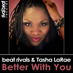 Beat Rivals, Tasha Larae