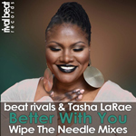 Beat Rivals, Tasha LaRae, Wipe The Needle