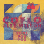 Coflo ft Lee Wilson