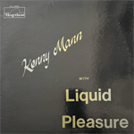 Kenny Mann and Liquid Pleasure