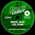 Miguel Migs, Lisa Shaw