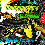 Pausepushers ft Pete Simpson