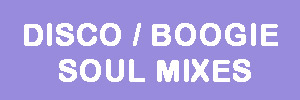 Disco Boogie Soul Mixes Button