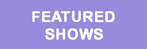 Featured Shows Button