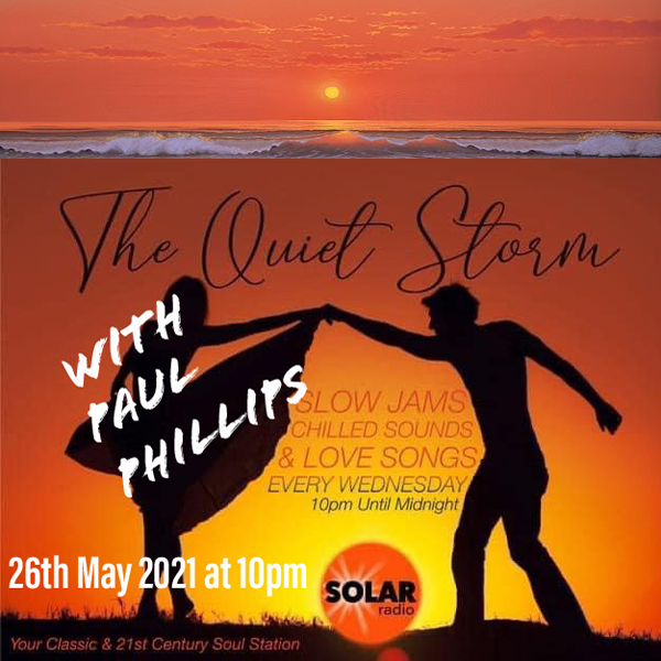 Paul Phillips Solar Radio Quiet Storm Show