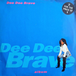 Dee Dee Brave