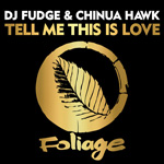 DJ Fudge, Chinua Hawk