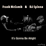 Frank McComb, DJ Spinna
