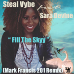 Steal Vybe, Sara Devine, Mark Francis