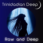 Trinidadian Deep