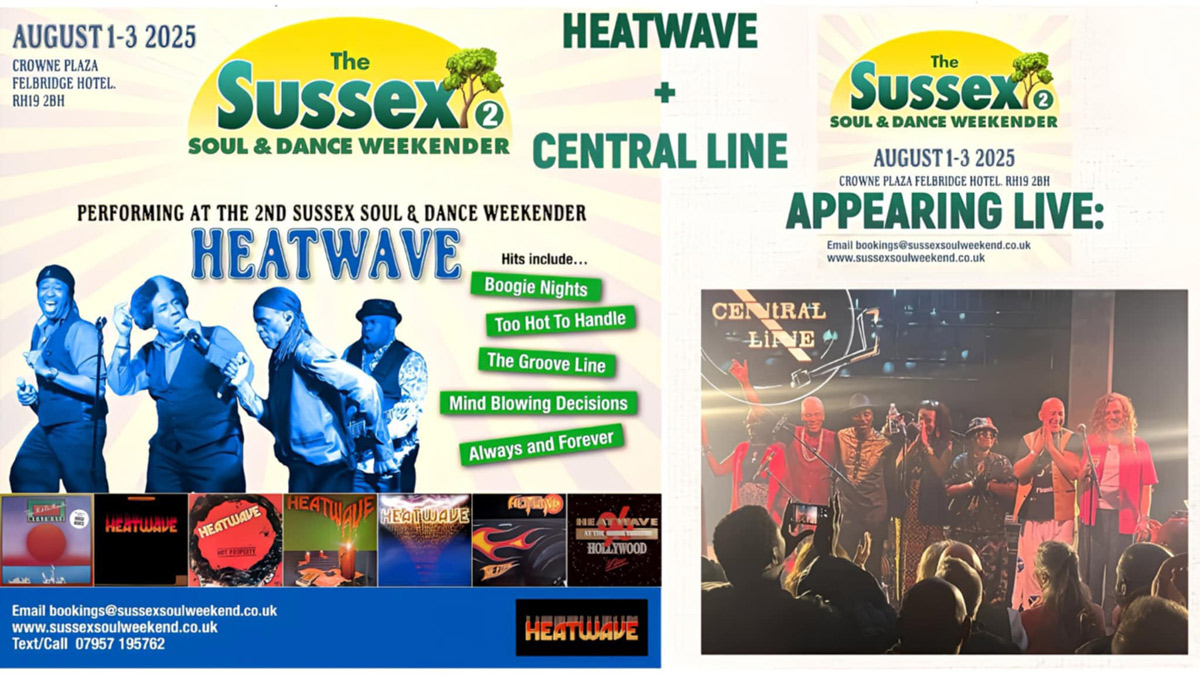 Sussex Soul and Dance Weekend 2025 with Heatwave, Central Line , Paul Phillips
