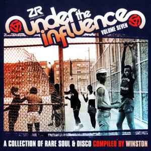 Under The Influence Vol 7 by Winston Z Records